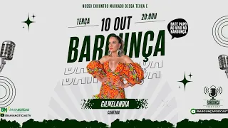 Bargunça Podcast - Gilmelândia (Cantora)