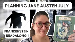Jane Austen July Plans and Possibilities 2023 + Read Frankenstein With Me!