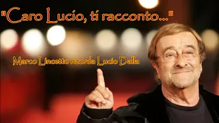 "Caro Lucio, ti racconto..."  Marco Lincetto ricorda Lucio Dalla