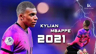 Kylian Mbappé 2021 - Speed Show , Skills & Goals - HD