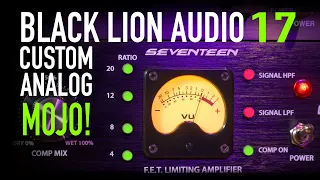 Black Lion Audio Seventeen. A Super Charged 1176 Packed with Mojo!