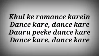 DAARU PEEKE DANCE KARE SONG LYRICS - Neha Kakkar