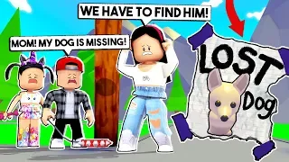 My Kids LOST the DOG! OUR DOG IS MISSING! - Roblox - Adopt Me Pets UPDATE
