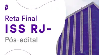 Reta Final ISS RJ - Pós-Edital: Raciocínio Lógico-Quantitativo - Prof. Brunno Lima
