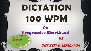 Exercise # 13|September 2022 | English Steno / Progressive Shorthand Dictation 100 wpm