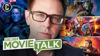 James Gunn Finally Talks about His Firing/Rehiring on Guardians of the Galaxy 3 - Movie Talk