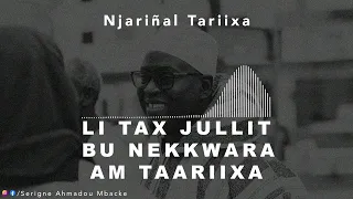 Njariñal tariixa: LI TAX JULLIT BU NEKK WARA AM TAARIIXA