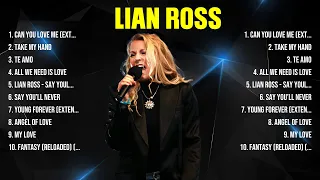 Lian Ross Greatest Hits 2024 Collection   Top 10 Hits Playlist Of All Time