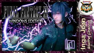 FINAL FANTASY XV WINDOWS EDITION #10 прохождение