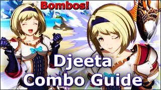 Djeeta optimal damage combos with tips and tricks for Granblue Fantasy Versus Rising