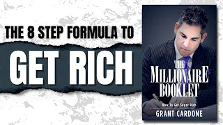 THE MILLIONAIRE BOOKLET by Grant Cardone (Summary)