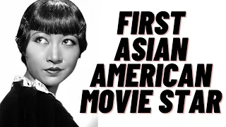 Anna May Wong - Hollywood Histories