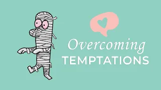 Overcoming Temptation