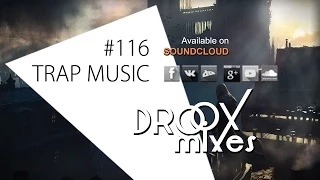 Trap Music Mix | April 2015 [HD/FREE DL] #116