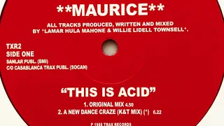 Maurice • This Is Acid (A New Dance Craze) (K&T Mix) (2020)