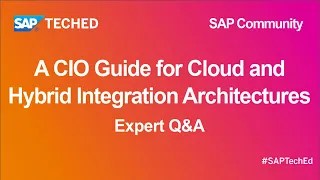 A CIO Guide for Cloud and Hybrid Integration Architectures | SAP TechEd for SAP Community