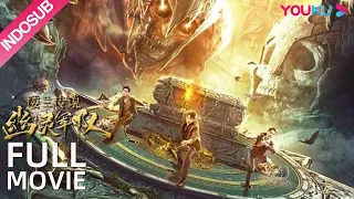 INDO SUB (The Legend of Loulan: Ghost Army) Petualangan menemukan sebuah kebenaran | YOUKU