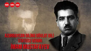 SƏSLİ: Azərbaycanın 9-cu rəhbəri İmam Mustafayev kim idi?