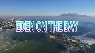 EDEN ON THE BAY - BIG BAY, CAPE TOWN