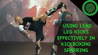 Kickboxing Sparring Drills Using the Lead Leg Kick Tutorial