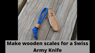 How to make wood scales (handles) for a 58mm Swiss Army Knife.