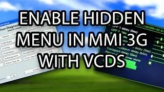 How to enable hidden green menu in Audi MMI 3G (A1 A4 A5 A6 A7 A8 Q3 Q5 Q7) VCDS VAG-COM VAS