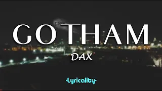 Dax - Gotham Lyrics