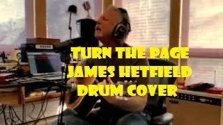 Turn the Page From Home 2020 -James Hetfield: Drum Cover