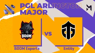 BOOM Esports vs Entity | Game 1 | PGL Major Arlington 2022 - Playoffs