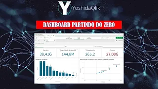 Construir dashboard do zero para quem está nos primeiros contados no Qlik Sense