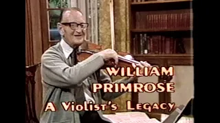 William Primrose “A Violist’s Legacy”