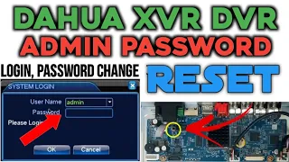 xvr dvr dahua hard reset password  new trick 100% working | how to reset dahua dvr admin password