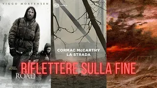 L'Apocalisse e la Speranza - Qualche pensiero su "La Strada", di Cormac McCarthy