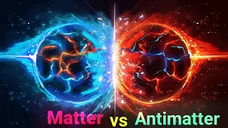 Matter vs Antimatter