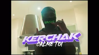 Kerchak - Calme toi (Capsule)