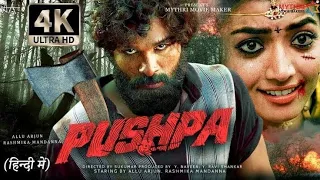 Pushpa || Full Movie Hindi Dubbed HD Facts 4K | Allu Arjun | Rashmika Mandanna |Sukumar |
