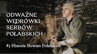 Historia Słowian Zachodnich - część #3 Serbowie Połabscy | od VIII do XII wieku