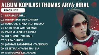 Thomas Arya Dermaga Biru full Album