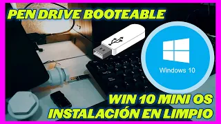 Como instalar Windows 10 Mini OS paso a paso en tu PC Gamer 🖥️ o Low Cost 💵 desde USB PenDriveBoot