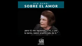 ¿Qué es el amor?, según Ayn Rand