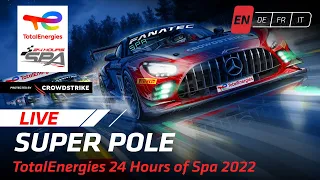 LIVE | Super Pole | TotalEnergies 24 Hours of Spa (English)