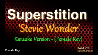 Superstition - by Stevie Wonder /FEMALE KEY  (Karaoke Version)