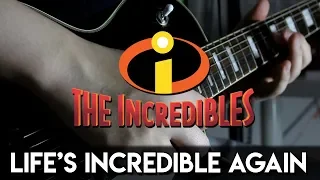 Life's Incredible Again (The Incredibles) Guitar Cover | DSC