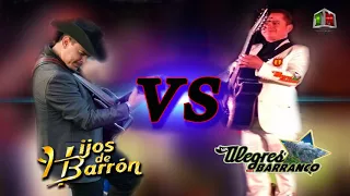 Los Hijos De Barron VS Los Alegres Del Barranco Corridos Y Mas En Vivo 2017