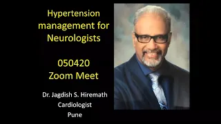 FINE Webinar on Hypertension for Neurologists by Dr Jagdish Hiremath, Interventional Cardiologist
