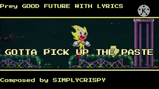 Prey (Good Future) WITH LYRICS|Ending Section| FNF Vs. Sonic.EXE With Lyrics|