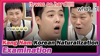 KANG NAM Korean Naturalization Examination story