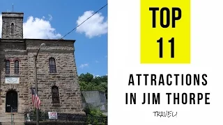 Top 11. Best Tourist Attractions in Jim Thorpe - Pennsylvania