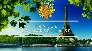 French National Anthem: La Marseillaise