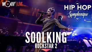 SOOLKING : "Rockstar 2" (Hip Hop Symphonique 5)